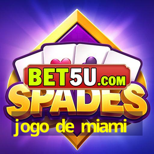 jogo de miami